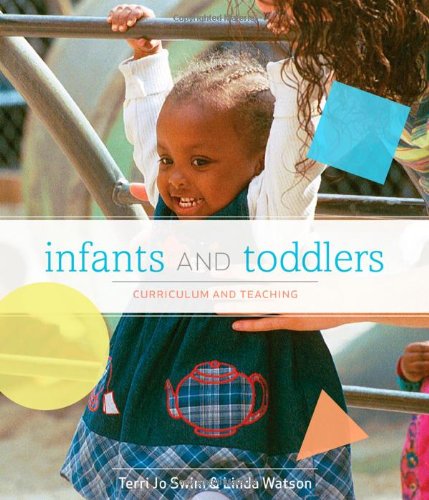 Stock image for Infants & Toddlers: Curriculum and Teaching for sale by WorldofBooks