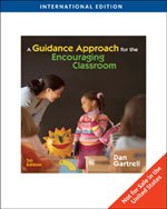 9780495808022: A Guidance Approach for the Encouraging Classroom, International Edition