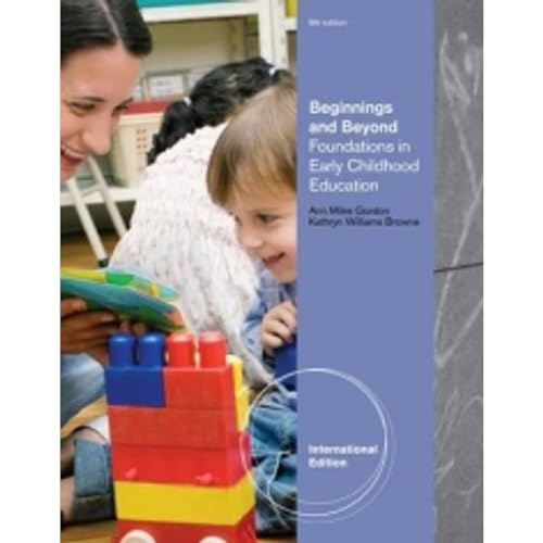 Imagen de archivo de Beginnings and Beyond: Foundations in Early Childhood Education a la venta por BookHolders