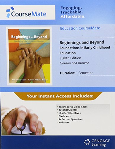 Imagen de archivo de Early Childhood Education CourseMate with eBook Printed Access Card for Gordon/Browne's Beginnings & Beyond: Foundations in Early Childhood Education, 8th a la venta por Campus Bookstore