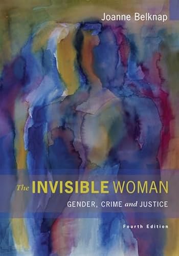 Beispielbild fr The Invisible Woman: Gender, Crime, and Justice zum Verkauf von BooksRun