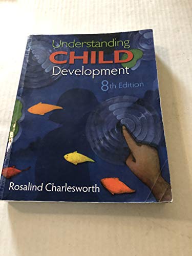 Stock image for Understanding Child Development for sale by ThriftBooks-Dallas