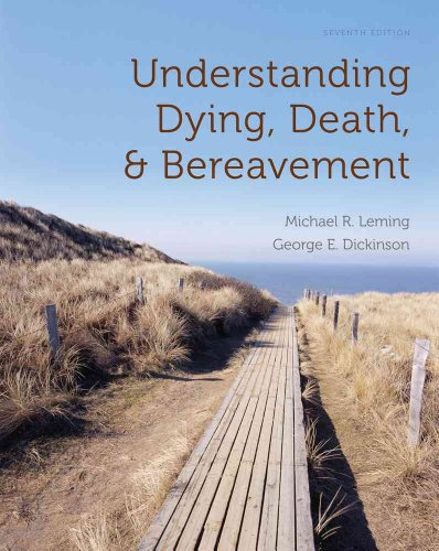 Beispielbild fr Understanding Dying, Death, and Bereavement zum Verkauf von Better World Books