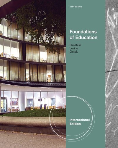 Imagen de archivo de FOUNDATIONS OF EDUCATION, INTERNATIONAL EDITION, 11TH EDITION a la venta por Greenpine Books