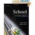 Beispielbild fr School: An Instroduction to Education (instructor's Edition) zum Verkauf von BookHolders