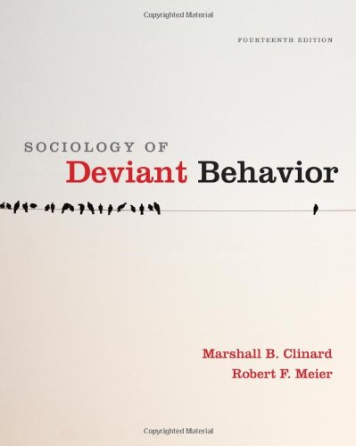 Sociology of Deviant Behavior (9780495811671) by Clinard, Marshall B.; Meier, Robert F.