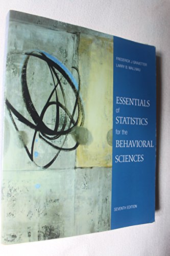Stock image for Essentials of Statistics for the Behavioral Science (PSY 200 (300) Quantitative Methods in Psychology) for sale by Read&Dream