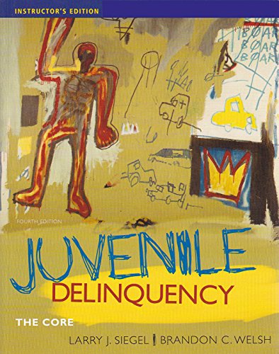 Stock image for Juvenile Delinquency: The Core (Instructor's Edition) for sale by BookHolders