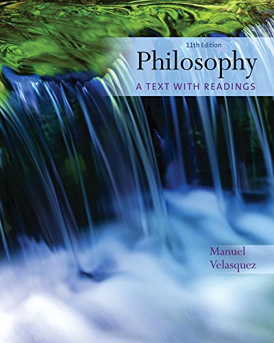 Philosophy: A Text with Readings - Velasquez, Manuel