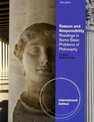 Reason and Responsibility: Readings in Some Basic Problems of Philosophy (9780495813149) by FEINBERG/SHAFER-LANDAU