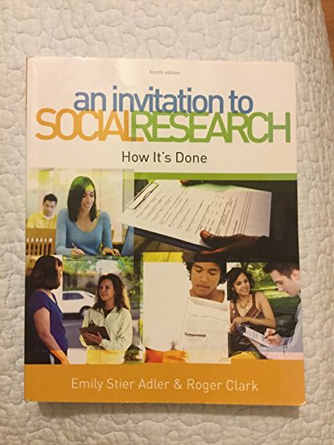 Beispielbild fr An Invitation to Social Research: How It  s Done zum Verkauf von BooksRun