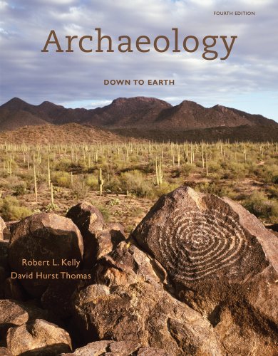 Imagen de archivo de Archaeology: Down to Earth, 4th Edition a la venta por SecondSale