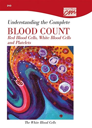 9780495818342: Understanding the Complete Blood Count: The White Blood Cells
