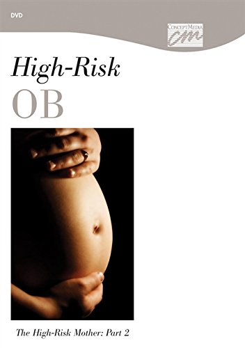 The High-Risk Mother: Part 2 (DVD) (Pediatrics and Obstetrics) (9780495823223) by Concept Media