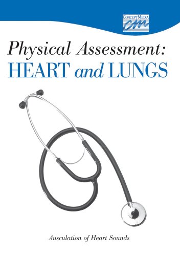 Physical Assessment: Heart and Lungs: Auscultation of Heart Sounds (DVD) (9780495823612) by Concept Media
