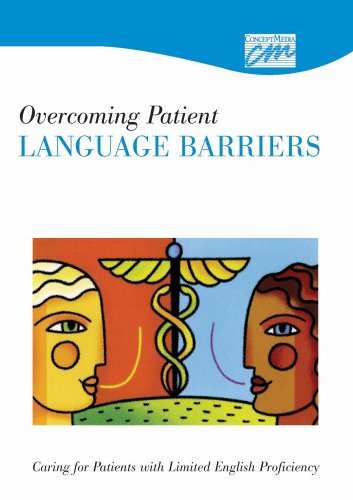 Overcoming Patient Language Barriers: Caring for Patients with Limited English Proficiency (CD) (9780495825562) by Concept Media