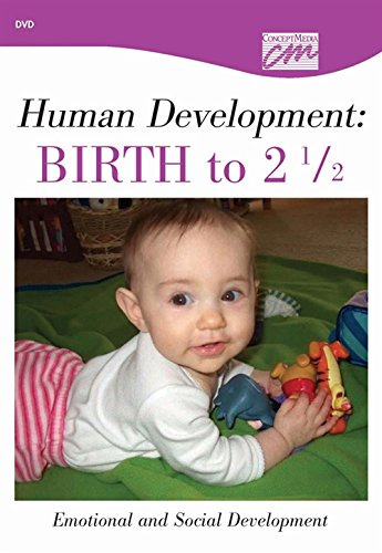 9780495825609: Human Development: Birth to 21/2: Emotional and Social Development (DVD) (Concept Media: Educational Videos)