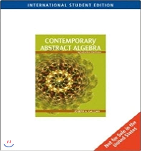Stock image for Contemporary Abstract Algebra (International Edition) for sale by ThriftBooks-Dallas
