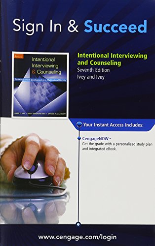 CengageNOW Printed Access Card for Ivey/Iveyâ€™s Intentional Interviewing and Counseling: Facilitating Client Development in a Multicultural Society, 6th (9780495832584) by Ivey, Allen E.; Ivey, Mary Bradford; Zalaquett, Carlos P.