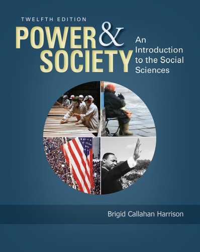Stock image for Power and Society: An Introduction to the Social Sciences for sale by Irish Booksellers