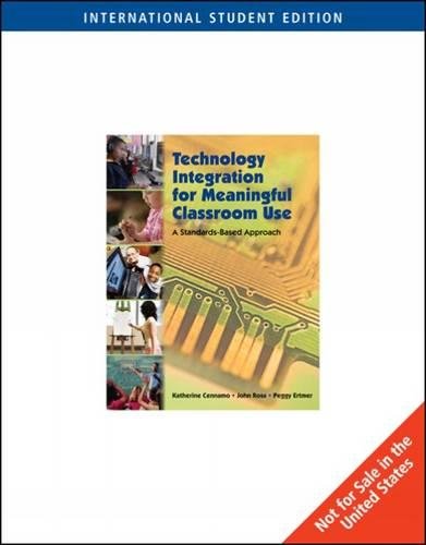9780495834106: Technology Integration for Meaningful Classroom Use: A Standards-Based Approach, International Edition