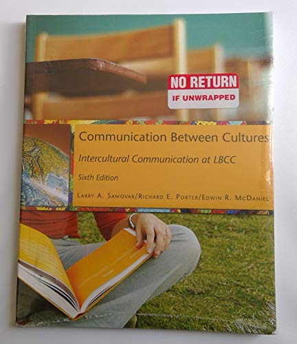 9780495838531: Communication Between Cultures (Intercultural Communication at LBCC)
