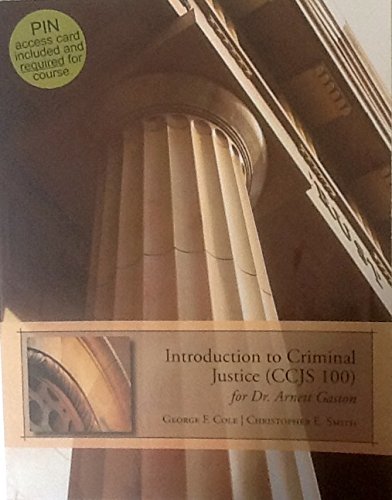 9780495841043: Introduction to Criminal Justice (CCJS 100) for Dr. Arnett Gaston