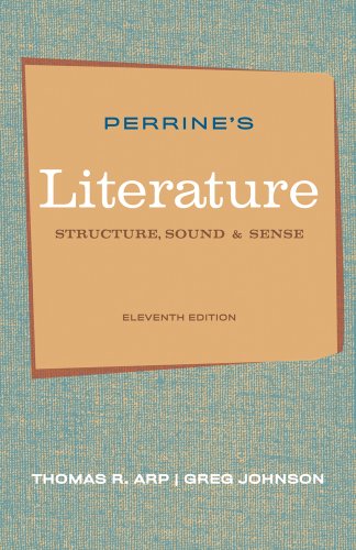 Perrine's Literature: Structure, Sounds, and Sense (9780495897965) by Arp, Thomas R.; Johnson, Greg