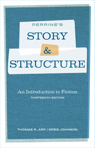 Perrine's Story and Structure: An Introduction to Fiction