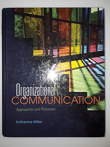 Beispielbild fr Organizational Communication: Approaches and Processes zum Verkauf von Buchpark