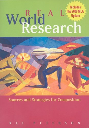 Real World Research (with 2009 MLA Update Card) (9780495899532) by Peterson, Rai