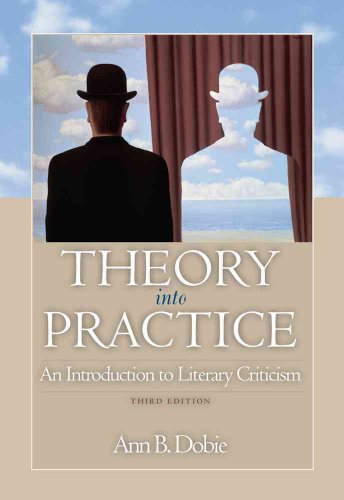 Stock image for Theory into Practice: An Introduction to Literary Criticism for sale by Orion Tech