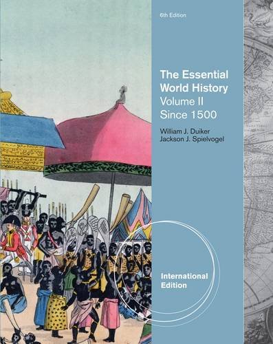 Stock image for THE ESSENTIAL WORLD HISTORY, VOLUME II, INTERNATIONAL EDITION, 6TH EDITION for sale by Goodvibes Books