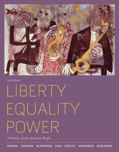 Imagen de archivo de Liberty, Equality, Power: A History of the American People a la venta por BooksRun