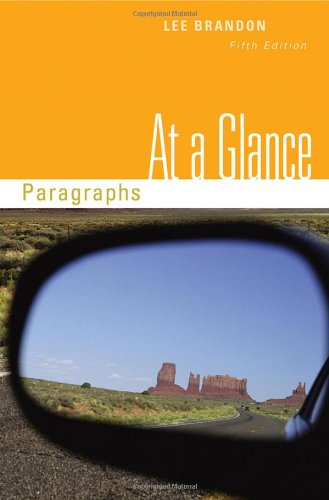 At a Glance: Paragraphs (9780495906292) by Brandon, Lee