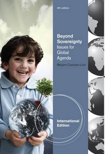 Stock image for BEYOND SOVEREIGNTY: ISSUES FOR A GLOBAL AGENDA, INTERNATIONAL EDITION, 4TH EDITION for sale by Follow Books