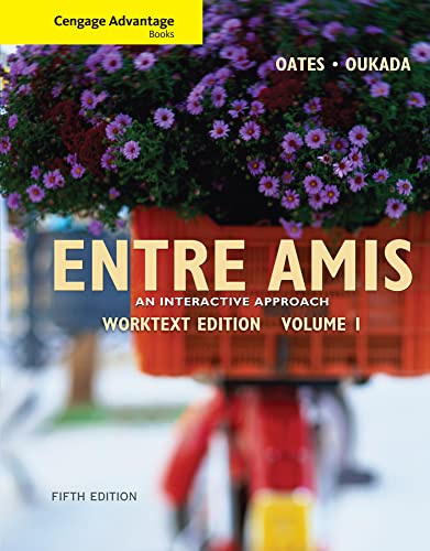 Stock image for Cengage Advantage Books: Entre Amis, Volume 1 (World Languages) for sale by Books From California