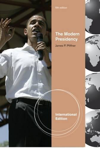 9780495909088: The Modern Presidency, International Edition