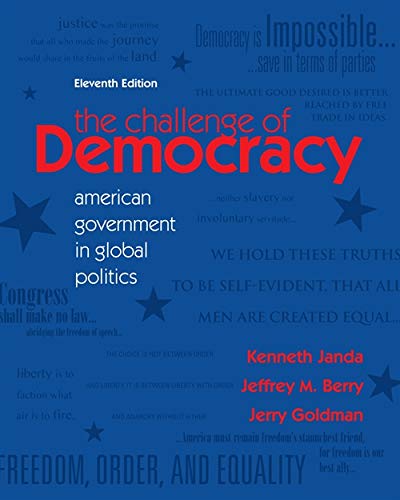 Imagen de archivo de The Challenge of Democracy: American Government in Global Politics a la venta por SecondSale