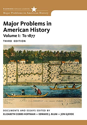 9780495915133: Major Problems in American History: To 1877: Documents and Essays