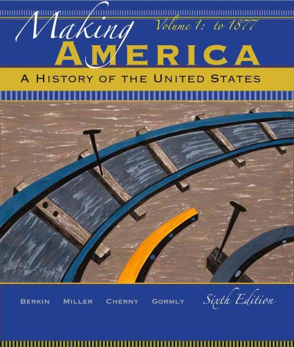9780495915232: Making America: A History of the United States: To 1877
