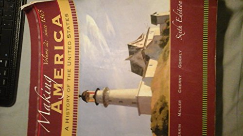 Stock image for Making America Vol. 2 : A History of the United States - From 1865 for sale by Better World Books: West