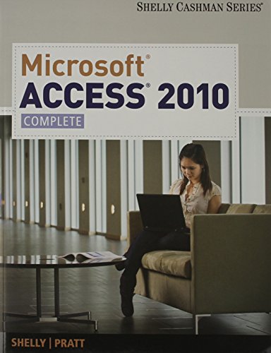 Bundle: Microsoft Access 2010: Complete + SAM 2010 Assessment, Training, and Projects v2.0 Printed Access Card (9780495963301) by Shelly, Gary B.; Pratt, Philip J.; Last, Mary Z.