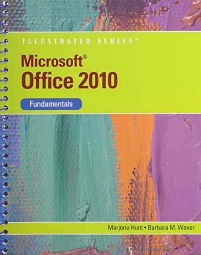 Microsoft Office 2010 Illustrated Fundamentals W/ Sam 2010 Access Card (9780495964087) by Marjorie S. Hunt