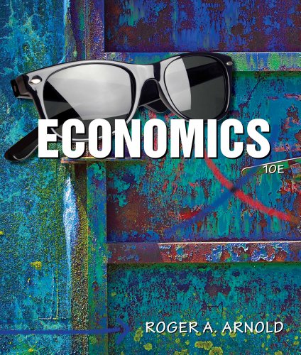 Bundle: Economics (with Video Office Hours Printed Access Card), 10th + CengageNOW with eBook Printed Access Card (9780495965633) by Arnold, Roger A.