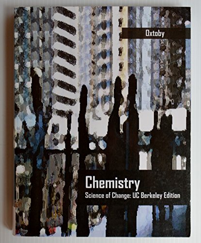Stock image for Chemistry: Science of Change [UC Berkeley Edition] for sale by Irish Booksellers