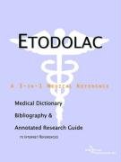 9780497004255: Etodolac: A Medical Dictionary, Bibliography, And Annotated Research Guide To Internet References