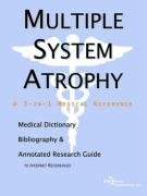 9780497007638: Multiple System Atrophy - A Medical Dictionary, Bibliography, and Annotated Research Guide to Internet References