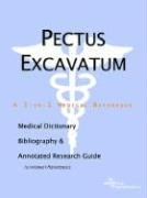 9780497008444: Pectus Excavatum - A Medical Dictionary, Bibliography, and Annotated Research Guide to Internet References