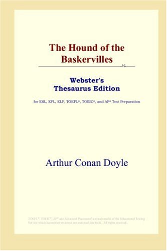 The Hound of the Baskervilles (Webster's Thesaurus Edition) (9780497010119) by Conan Doyle, Arthur